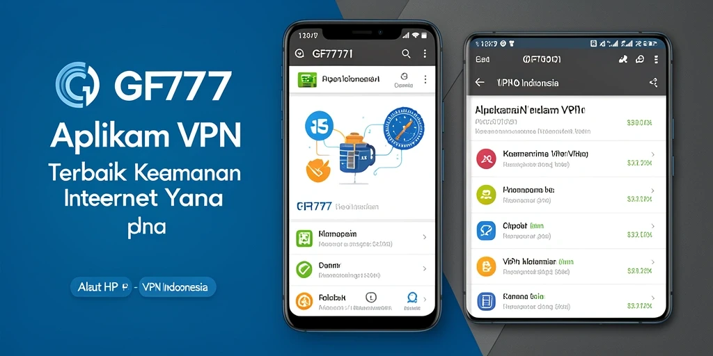 Antarmuka utama GF777 untuk fungsi VPN Indonesia yang mudah digunakan.